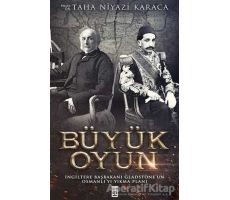 Büyük Oyun - Taha Niyazi Karaca - Timaş Yayınları