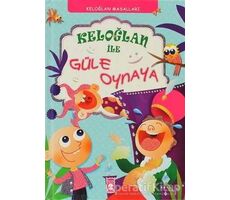 Keloğlan ile Güle Oynaya - Münire Daniş - Timaş Çocuk