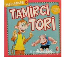 Meslekler - Tamirci Tori - Kolektif - Timaş Çocuk