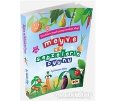 Meyve ve Sebzelerin Oyunu - Kolektif - Çilek Kitaplar