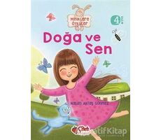 Miniklere Öyküler - Doğa ve Sen - Nalan Aktaş Sönmez - Çilek Kitaplar