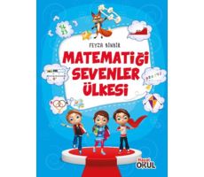 Matematiği Sevenler Ülkesi - Feyza Binbir - Hayat Okul Yayınları