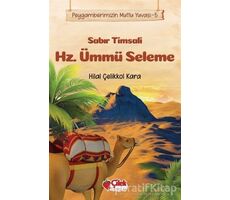 Sabır Timsali Hz. Ümmü Seleme - Peygamberimizin Mutlu Yuvası 5