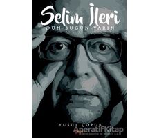 Selim İleri - Yusuf Çopur - Gece Kitaplığı