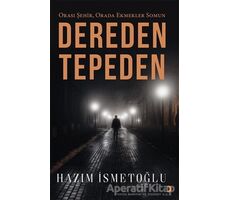 Dereden Tepeden - Hazım İsmetoğlu - Cinius Yayınları