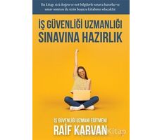 İş Güvenliği Uzmanlığı Sınavına Hazırlık - Raif Karvan - Cinius Yayınları