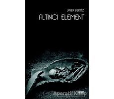 Altıncı Element - Üner Beköz - Gece Kitaplığı