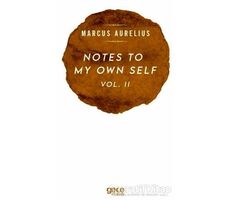 Notes To My Own Self Vol.2 - Marcus Aurelius - Gece Kitaplığı