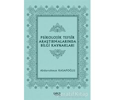 Psikolojik Tefsir Araştırmalarında Bilgi Kaynakları - Abdurrahman Kasapoğlu - Gece Kitaplığı