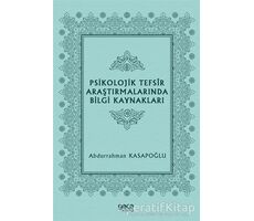 Psikolojik Tefsir Araştırmalarında Bilgi Kaynakları - Abdurrahman Kasapoğlu - Gece Kitaplığı