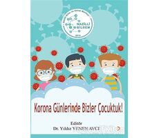 Korona Günlerinde Bizler Çocuktuk! - Yıldız Yenen Avcı - Cinius Yayınları