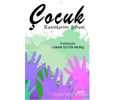 Çocuk Resimlerinin Şifresi - Canan Üstün Memiş - Gece Kitaplığı