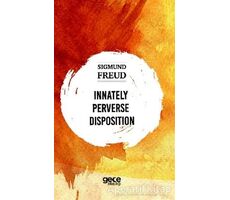 Innately Perverse Disposition - Sigmund Freud - Gece Kitaplığı