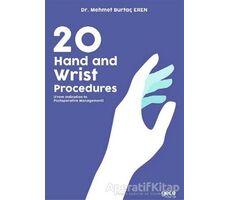 20 Hand And Wrist Procedures - Mehmet Burtaç Eren - Gece Kitaplığı