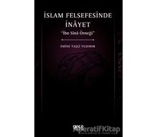 İslam Felsefesinde İnayet - Emine Taşçi Yıldırım - Gece Kitaplığı