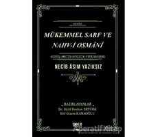 Mükemmel Sarf ve Nahv-i Osmani - Necib Asım Yazıksız - Gece Kitaplığı