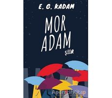 Mor Adam - E. G. Kadam - Cinius Yayınları