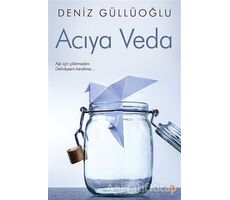 Acıya Veda - Deniz Güllüoğlu - Cinius Yayınları