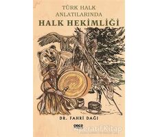 Türk Halk Anlatılarında Halk Hekimliği - Fahri Dağı - Gece Kitaplığı