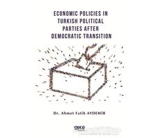 Economic Policies in Turkish Political Parties After Democratic Transition