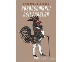 Robdöşambrlı Asilzadeler - Barbaros Alayoğlu - Gece Kitaplığı