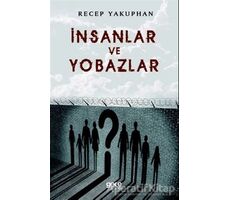 İnsanlar ve Yobazlar - Recep Yakuphan - Gece Kitaplığı
