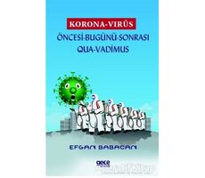 Korona Virüs - Öncesi Bugünü Sonrası Qua-Vadimus - Efgan Babacan - Gece Kitaplığı
