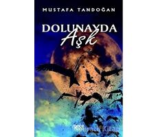 Dolunayda Aşk - Mustafa Tandoğan - Gece Kitaplığı