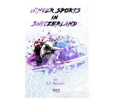 Winter Sports In Switzerland - E. F. Benson - Gece Kitaplığı