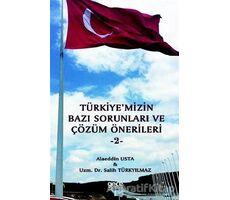 Türkiyemizin Bazı Sorunları ve Çözüm Önerileri 2 - Salih Türkyılmaz - Gece Kitaplığı