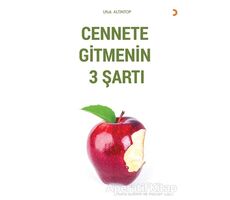 Cennete Gitmenin 3 Şartı - Ufuk Altıntop - Cinius Yayınları