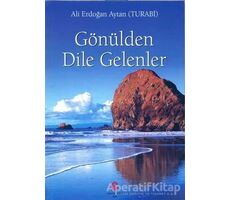 Gönülden Dile Gelenler - Ali Erdoğan Aytan - Can Yayınları (Ali Adil Atalay)