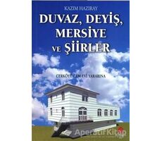 Duvaz Deyiş Mersiye ve Şiirler - Kazım Hazıray - Can Yayınları (Ali Adil Atalay)