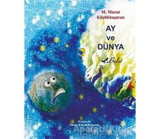 Ay ve Dünya - Murat Küçükbaşaran - Bulut Yayınları