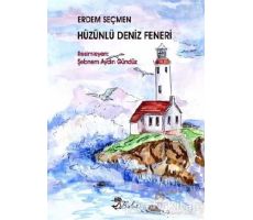 Hüzünlü Deniz Feneri - Erdem Seçmen - Bulut Yayınları