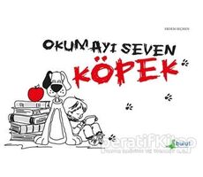 Okumayı Seven Köpek - Erdem Seçmen - Bulut Yayınları