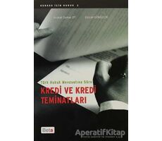 Türk Hukuk Mevzuatına Göre Kredi Ve Kredi Teminatları - Osman Oy - Beta Yayınevi