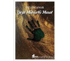 Yeşil Mühürlü Masal - Özlem Anar - Çınar Yayınları