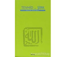Tevhid ve Şirk - Salih Gürdal - Beyan Yayınları