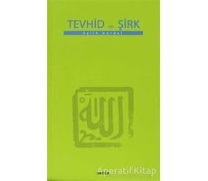 Tevhid ve Şirk - Salih Gürdal - Beyan Yayınları