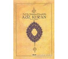 Aziz Kur’an - Muhammed Hamidullah - Beyan Yayınları