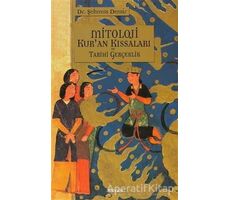 Mitoloji Kur’an Kıssaları ve Tarihi Gerçeklik - Şehmus Demir - Beyan Yayınları