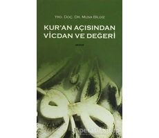 Kur’an Açısından Vicdan ve Değeri - Musa Bilgiz - Beyan Yayınları