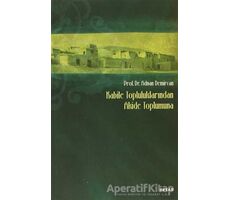 Kabile Topluluklarından Akide Toplumuna - Adnan Demircan - Beyan Yayınları