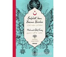 Safahatdan Seçme Şiirler - 1 (Osmanlıca-Türkçe) - Mehmed Akif Ersoy - Beyan Yayınları