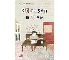 Konuşan Kalem - Zeynep Uzunbay - Nesin Yayınevi