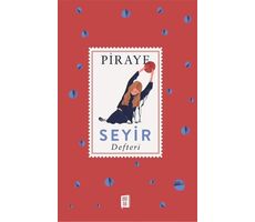 Seyir Defteri - Piraye - Mona Kitap