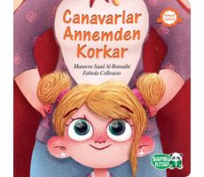 Canavarlar Annemden Korkar - Muneera Saad Al-Romaihi - Bambu Kitap