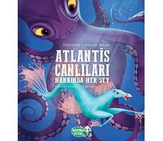 Atlantis Canlıları Hakkında Her Şey - Chiara Danna - Bambu Kitap