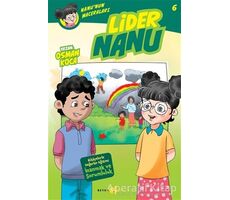 Lider Nanu - Nanunun Maceraları 6 - Osman Koca - Beyan Yayınları